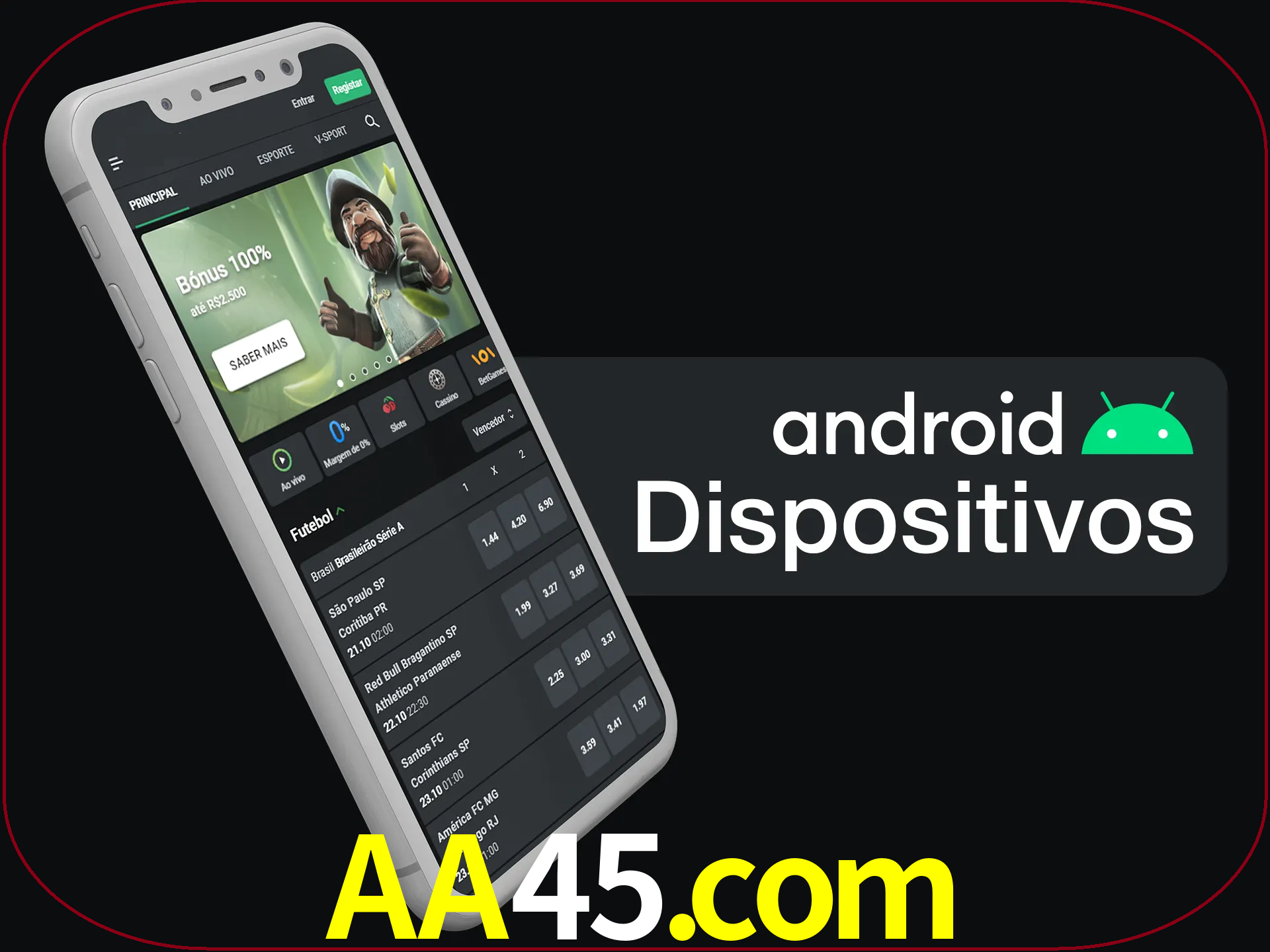 O aplicativo suporta a maioria de todos os dispositivos Android.
