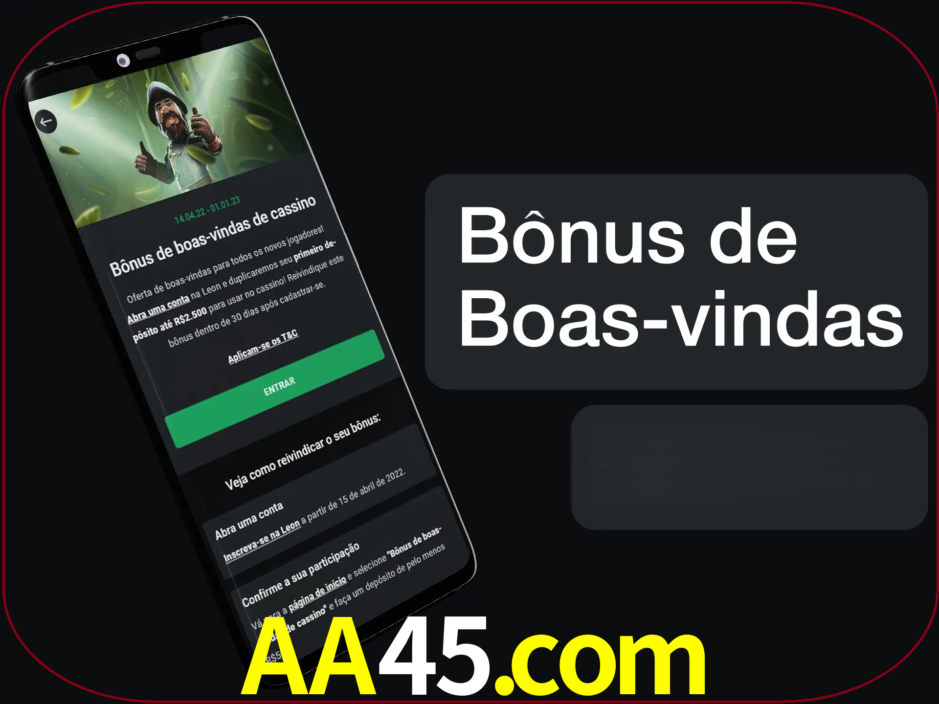 Não se esqueça de usar o bônus de boas-vindas.